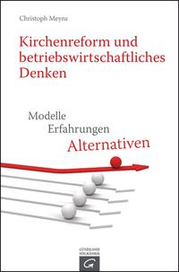 Vorderes Coverbild Kirchenreform und betriebswirtschaftliches Denken