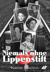 Vorderes Coverbild Niemals ohne Lippenstift