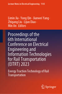 Vorderes Coverbild Proceedings of the 6th International Conference on Electrical Engineering and Information Technologies for Rail Transportation (EITRT) 2023