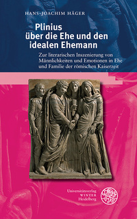 Vorderes Coverbild Plinius über die Ehe und den idealen Ehemann