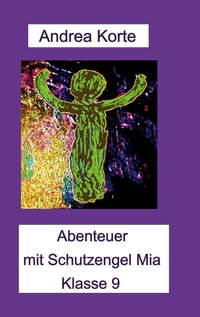 Vorderes Coverbild Abenteuer mit Schutzengel Mia