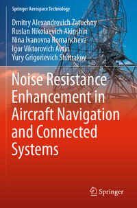 Vorderes Coverbild Noise Resistance Enhancement in Aircraft Navigation and Connected Systems