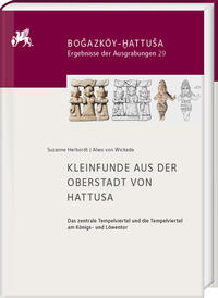 Vorderes Coverbild Kleinfunde aus der Oberstadt von Hattusa