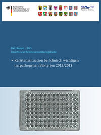 Vorderes Coverbild Berichte zur Resistenzmonitoringstudie 2012/2013