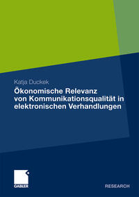 Vorderes Coverbild Ökonomische Relevanz von Kommunikationsqualität in elektronischen Verhandlungen