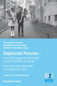 Vorderes Coverbild Displaced Persons – Vom DP-Lager Föhrenwald nach Frankfurt am Main