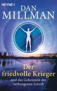 Vorderes Coverbild Der friedvolle Krieger und das Geheimnis der verborgenen Schrift