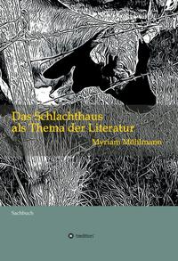 Vorderes Coverbild Das Schlachthaus als Thema der Literatur