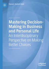 Vorderes Coverbild Mastering Decision-Making in Business and Personal Life