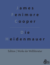 Vorderes Coverbild Die Heidenmauer