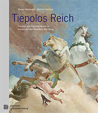 Vorderes Coverbild Tiepolos Reich. Fresken und Raumschmuck in Kaisersaal der Residenz Würzburg