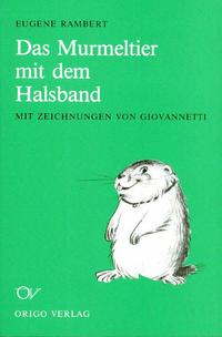 Vorderes Coverbild Das Murmeltier mit dem Halsband