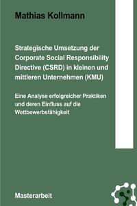 Vorderes Coverbild Strategische Umsetzung der Corporate Social Responsibility Directive (CSRD) in kleinen und mittleren Unternehmen (KMU)