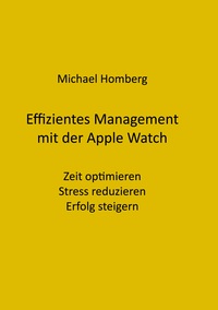Vorderes Coverbild Effizientes Management mit der Apple Watch