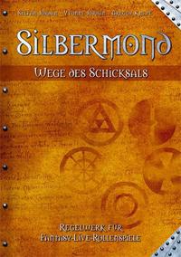 Vorderes Coverbild Silbermond - Wege des Schicksals