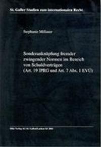 Vorderes Coverbild Sonderanknüpfung fremder zwingender Normen im Bereich von Schuldverträgen (Art. 19 IPRG und Art. 7 Abs. 1 EVÜ)