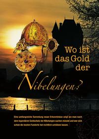 Vorderes Coverbild Wo ist das Gold der Nibelungen?