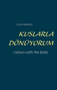 Vorderes Coverbild KUSLARLA DÖNÜYORUM