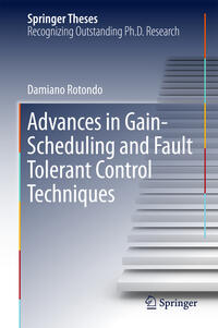Vorderes Coverbild Advances in Gain-Scheduling and Fault Tolerant Control Techniques