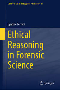 Vorderes Coverbild Ethical Reasoning in Forensic Science