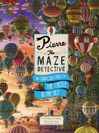 Vorderes Coverbild Pierre The Maze Detective: The Curious Case of the Castle in the Sky