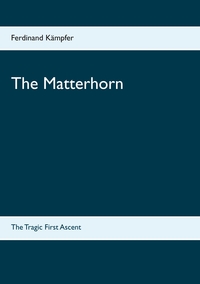 Vorderes Coverbild The Matterhorn