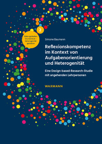 Vorderes Coverbild Reflexionskompetenz im Kontext von Aufgabenorientierung und Heterogenität