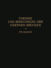 Vorderes Coverbild Theorie und Berechnung der Eisernen Brücken