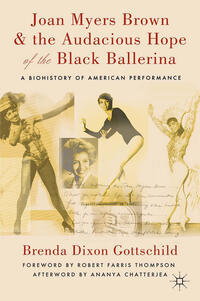 Vorderes Coverbild Joan Myers Brown and the Audacious Hope of the Black Ballerina