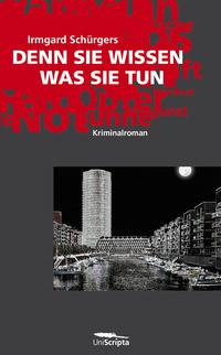 Vorderes Coverbild DENN SIE WISSEN WAS SIE TUN