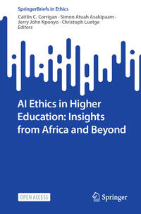 Vorderes Coverbild AI Ethics in Higher Education: Insights from Africa and Beyond