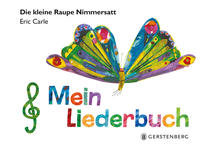 Vorderes Coverbild Die kleine Raupe Nimmersatt - Mein Liederbuch