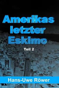 Vorderes Coverbild Amerikas letzter Eskimo