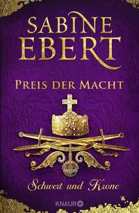 Vorderes Coverbild Schwert und Krone - Preis der Macht