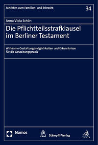 Vorderes Coverbild Die Pflichtteilsstrafklausel im Berliner Testament
