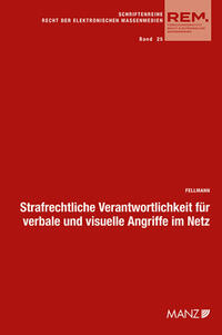 Vorderes Coverbild Strafrechtliche Verantwortlichkeit für verbale und visuelle Angriffe im Netz