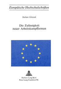 Vorderes Coverbild Die Zulässigkeit neuer Arbeitskampfformen