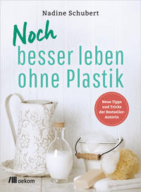 Vorderes Coverbild Noch besser leben ohne Plastik