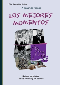 Vorderes Coverbild A pesar de Franco... Los mejores momentos