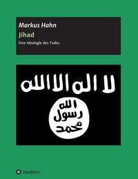 Vorderes Coverbild Jihad - Eine Ideologie des Todes