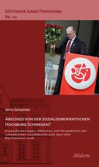 Vorderes Coverbild Abschied von der sozialdemokratischen Hochburg Schweden?