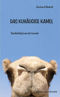 Vorderes Coverbild Das kuhäugige Kamel