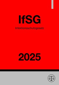 Vorderes Coverbild Infektionsschutzgesetz - IfSG 2025