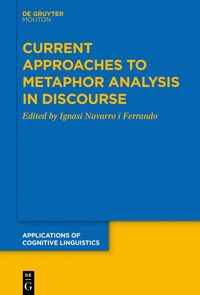 Vorderes Coverbild Current Approaches to Metaphor Analysis in Discourse