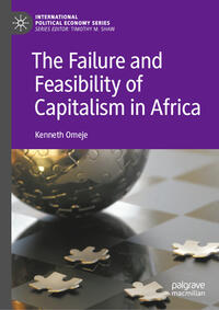 Vorderes Coverbild The Failure and Feasibility of Capitalism in Africa
