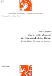 Vorderes Coverbild Der St. Galler «Botanicus»- Ein frühmittelalterliches Herbar