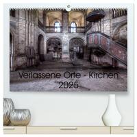 Vorderes Coverbild Verlassene Ort - Kirchen (hochwertiger Premium Wandkalender 2025 DIN A2 quer), Kunstdruck in Hochglanz