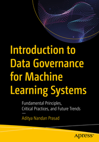Vorderes Coverbild Introduction to Data Governance for Machine Learning Systems