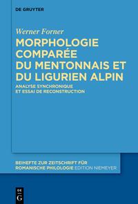 Vorderes Coverbild Morphologie comparée du mentonnais et du ligurien alpin