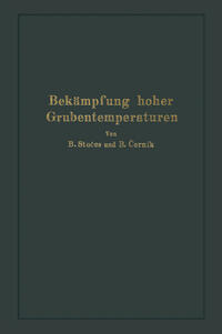 Vorderes Coverbild Bekämpfung hoher Grubentemperaturen